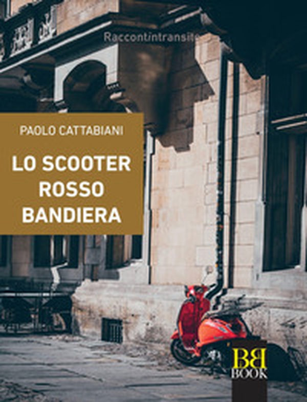 Lo scooter rosso bandiera - Librerie.coop Lo scooter rosso bandiera - Librerie.coop