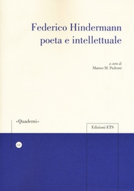 Federico Hindermann poeta e intellettuale - Librerie.coop