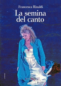 La semina del canto - Librerie.coop