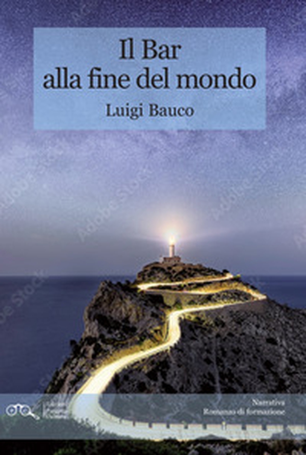 Il bar alla fine del mondo - Librerie.coop Il bar alla fine del mondo - Librerie.coop
