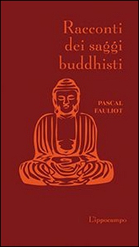 Racconti dei saggi buddhisti - Librerie.coop