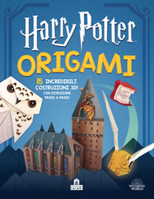 Origami. Harry Potter. 15 incredibili costruzioni 3D! Con istruzioni passo a passo - Librerie.coop Origami. Harry Potter. 15 incredibili costruzioni 3D! Con istruzioni passo a passo - Librerie.coop
