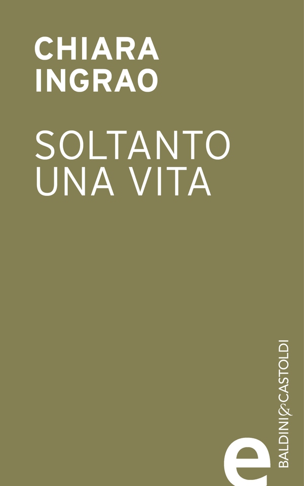 Soltanto una vita - Librerie.coop Soltanto una vita - Librerie.coop