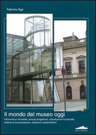 Il mondo del museo di oggi - Librerie.coop