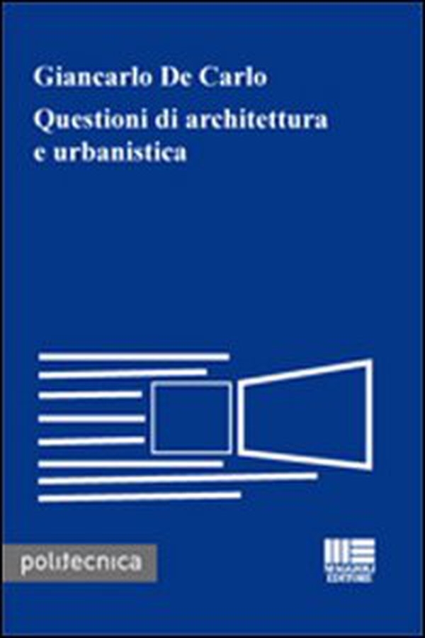 Questioni di architettura e urbanistica - Librerie.coop Questioni di architettura e urbanistica - Librerie.coop