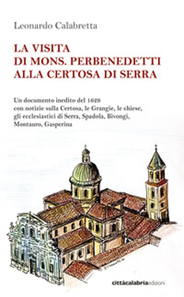 La visita di mons. Perbenedetti alla Certosa di Serra - Librerie.coop La visita di mons. Perbenedetti alla Certosa di Serra - Librerie.coop