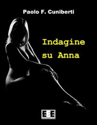 Indagine su Anna - Librerie.coop
