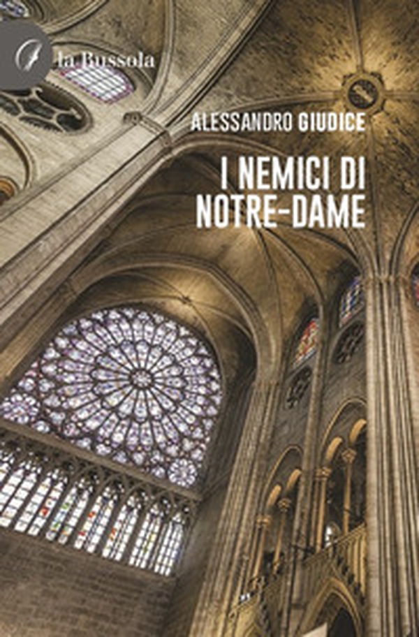 I nemici di Notre-Dame - Librerie.coop I nemici di Notre-Dame - Librerie.coop
