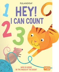Hey! I can count. Pull and play - Librerie.coop Hey! I can count. Pull and play - Librerie.coop