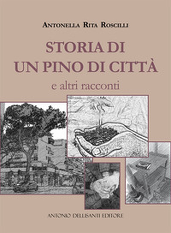 Storia di un pino di città e altri racconti. Ediz. italiana e portoghese - Librerie.coop Storia di un pino di città e altri racconti. Ediz. italiana e portoghese - Librerie.coop