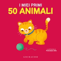 I miei primi 50 animali - Librerie.coop