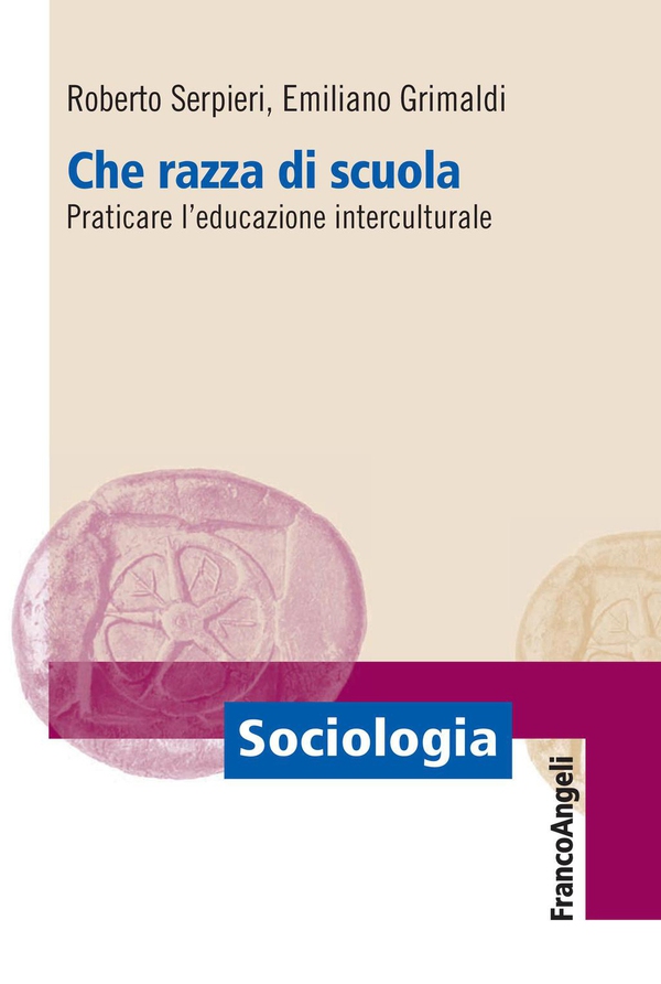 Che razza di scuola. Praticare l'educazione interculturale - Librerie.coop Che razza di scuola. Praticare l'educazione interculturale - Librerie.coop