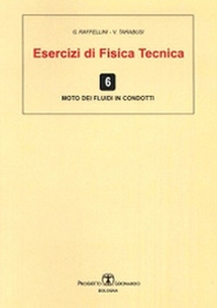 Esercizi di fisica tecnica. Moto dei fluidi in condotti - Librerie.coop Esercizi di fisica tecnica. Moto dei fluidi in condotti - Librerie.coop