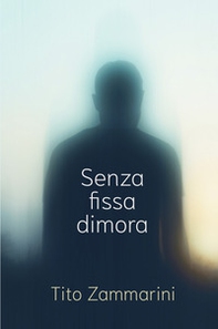 Senza fissa dimora - Librerie.coop