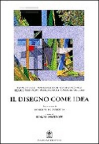 Il disegno come idea - Librerie.coop Il disegno come idea - Librerie.coop