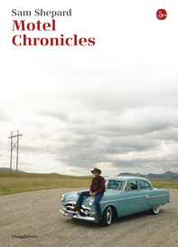 Motel Chronicles - Librerie.coop Motel Chronicles - Librerie.coop