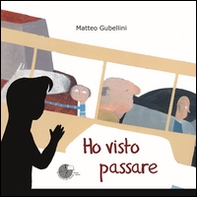 Ho visto passare - Librerie.coop