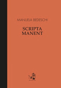 Scripta manent. Ediz. italiana e inglese - Librerie.coop
