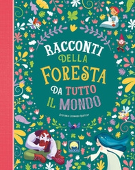 Racconti della foresta da tutto il mondo - Librerie.coop Racconti della foresta da tutto il mondo - Librerie.coop