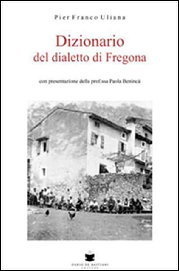 Dizionario del dialetto di Fregona - Librerie.coop Dizionario del dialetto di Fregona - Librerie.coop