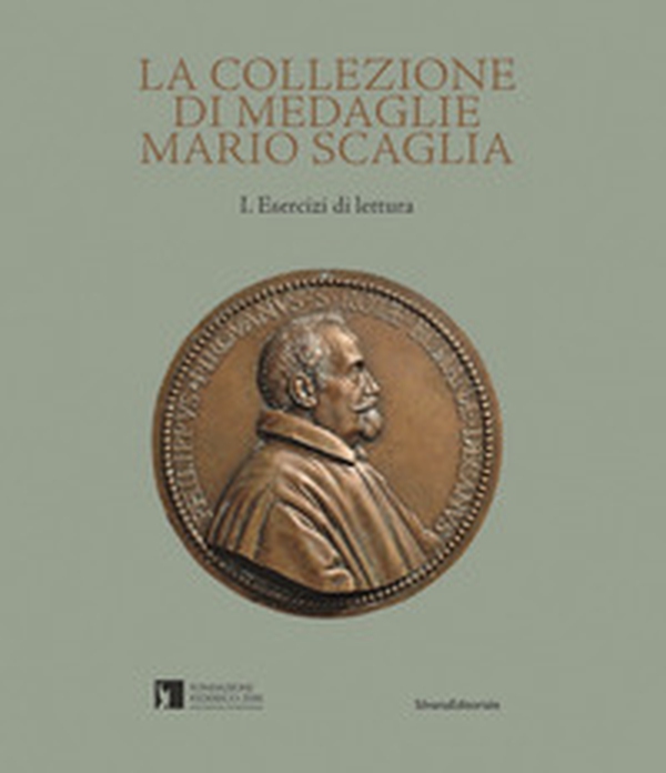 La collezione di medaglie Mario Scaglia - Librerie.coop La collezione di medaglie Mario Scaglia - Librerie.coop