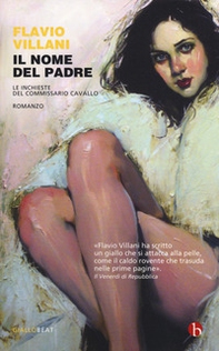 Il nome del padre. Le inchieste del commissario Cavallo - Librerie.coop