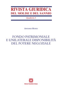 Fondo patrimoniale e unilaterale disponibilità del potere negoziale - Librerie.coop