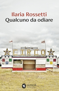 Qualcuno da odiare - Librerie.coop