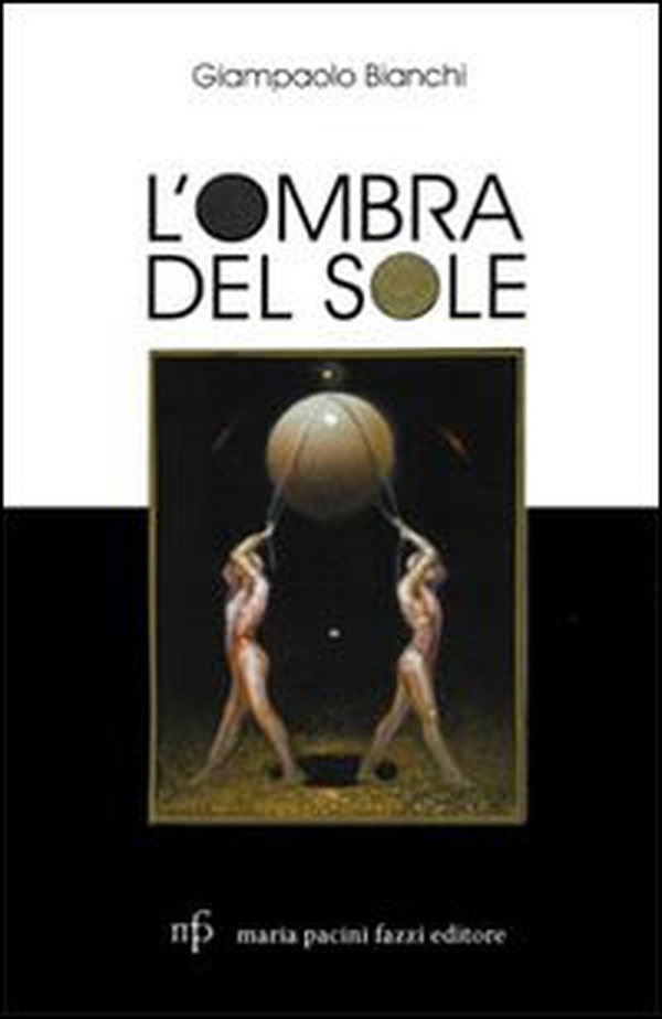 L'ombra del sole. Trent'anni di vita in bianco e nero - Librerie.coop L'ombra del sole. Trent'anni di vita in bianco e nero - Librerie.coop