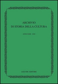 Archivio di storia della cultura (2010) - Librerie.coop