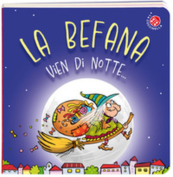 La Befana vien di notte... - Librerie.coop