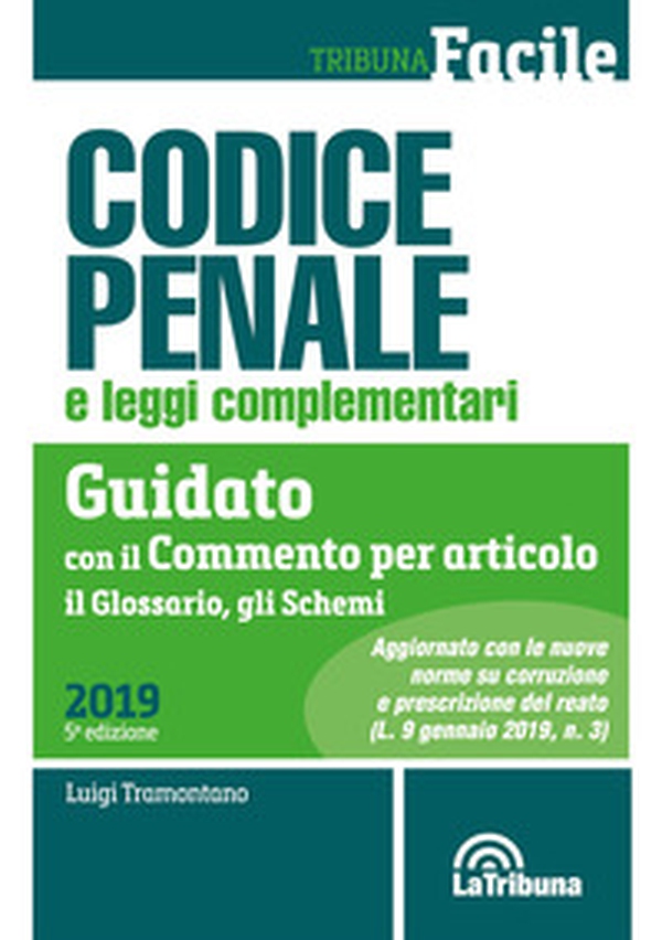 Codice penale e leggi complementari. Guidato con il commento per articolo, il glossario, gli schemi - Librerie.coop Codice penale e leggi complementari. Guidato con il commento per articolo, il glossario, gli schemi - Librerie.coop
