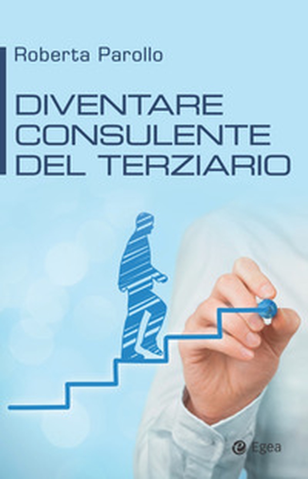 Diventare consulente del terziario - Librerie.coop Diventare consulente del terziario - Librerie.coop