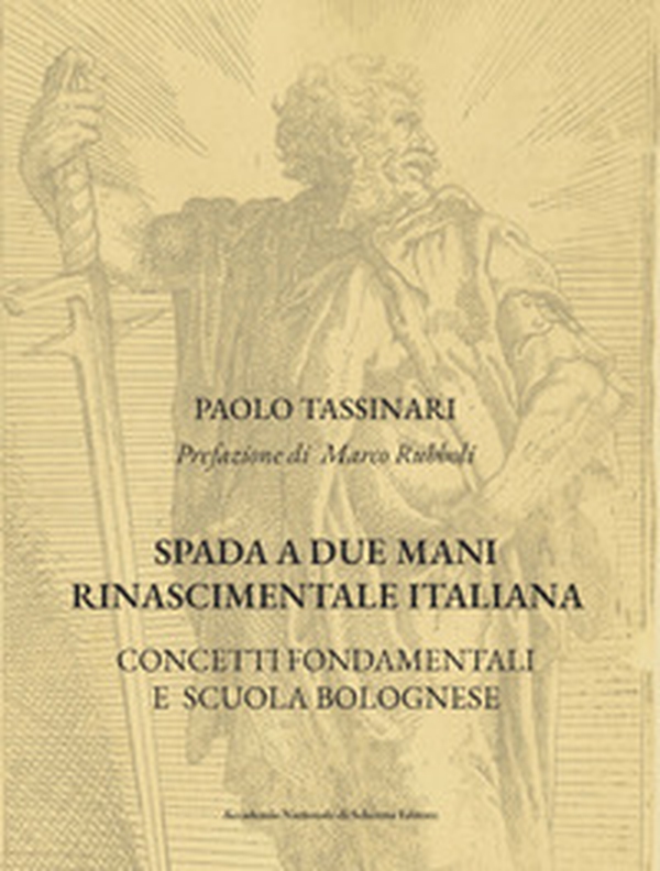 Spada a due mani Rinascimentale Italiana. Concetti fondamentali e scuola bolognese - Librerie.coop Spada a due mani Rinascimentale Italiana. Concetti fondamentali e scuola bolognese - Librerie.coop