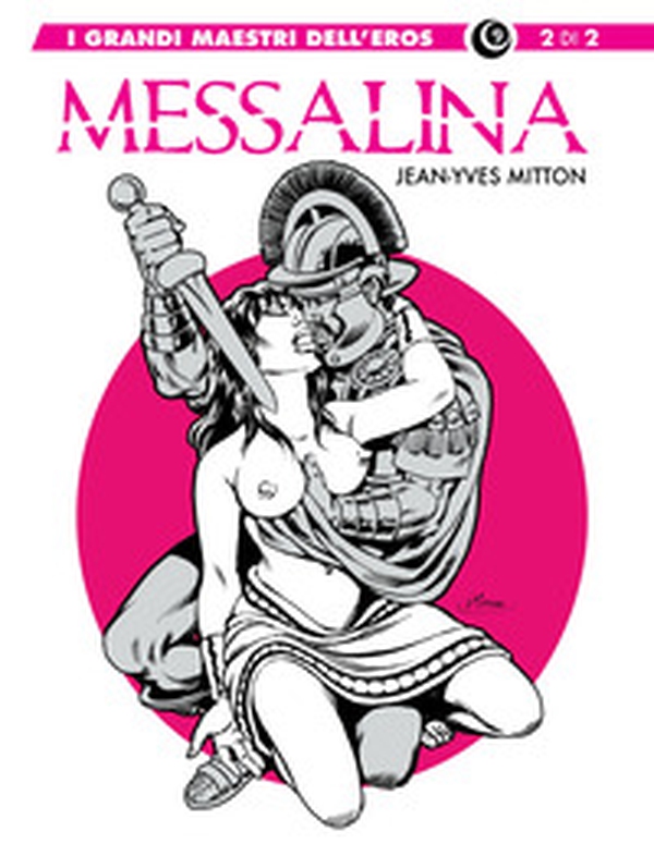 Messalina - Vol. 2 - Librerie.coop Messalina - Vol. 2 - Librerie.coop