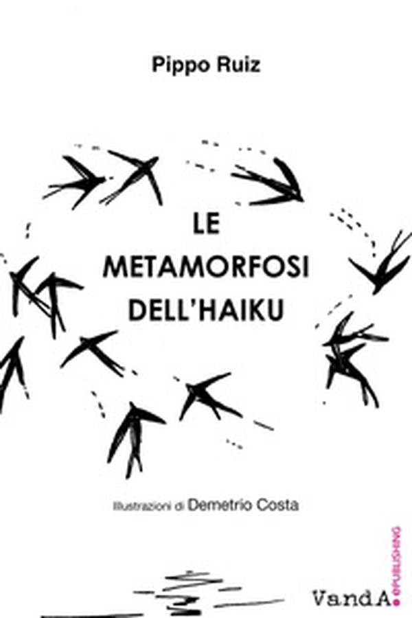Le metamorfosi dell'haiku - Librerie.coop Le metamorfosi dell'haiku - Librerie.coop