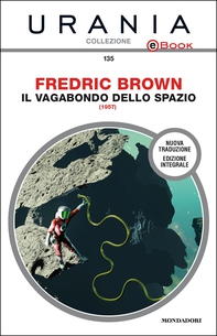 Il vagabondo dello spazio (Urania) - Librerie.coop