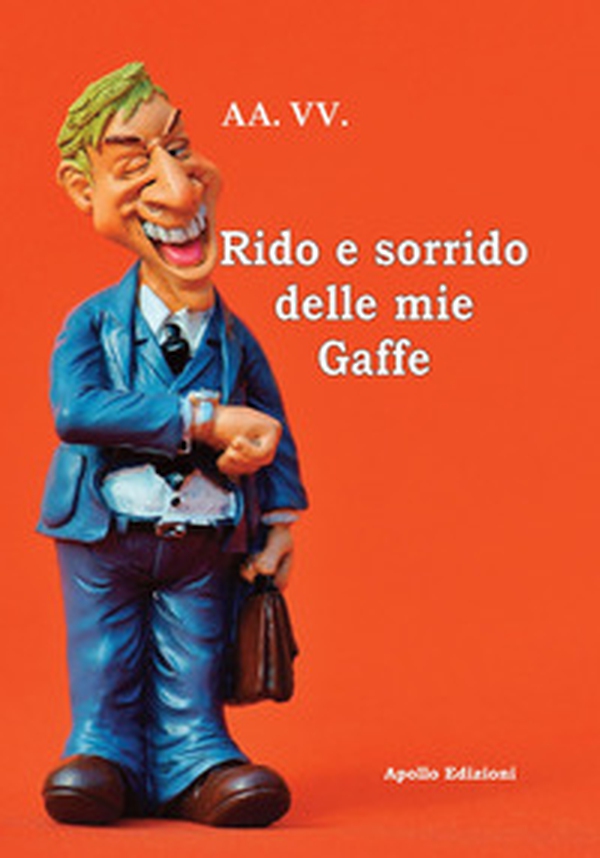Rido e sorrido delle mie gaffe - Librerie.coop Rido e sorrido delle mie gaffe - Librerie.coop