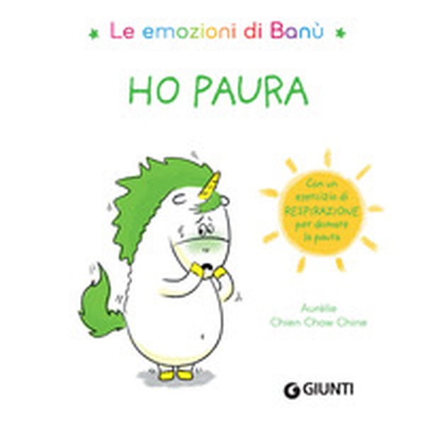 Ho paura. Le emozioni di Banù - Librerie.coop Ho paura. Le emozioni di Banù - Librerie.coop