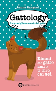 Gattology. Il meraviglioso mondo del gatto - Librerie.coop