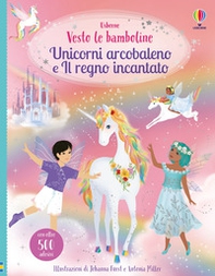 Unicorni arcobaleno e il regno incantato. Con adesivi - Librerie.coop