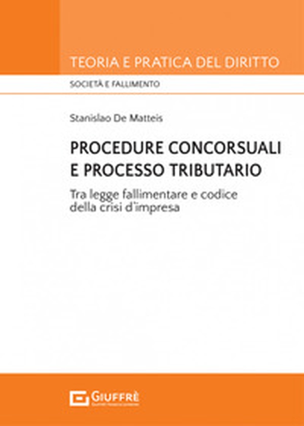 Procedure concorsuali e processo tributario - Librerie.coop Procedure concorsuali e processo tributario - Librerie.coop