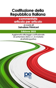 Costituzione della Repubblica Italiana 2025. Ediz. commentata articolo per articolo - Librerie.coop Costituzione della Repubblica Italiana 2025. Ediz. commentata articolo per articolo - Librerie.coop