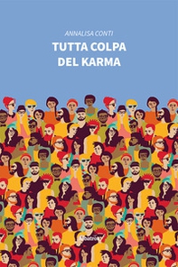 Tutta colpa del karma - Librerie.coop