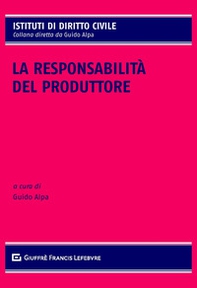 La responsabilità del produttore - Librerie.coop