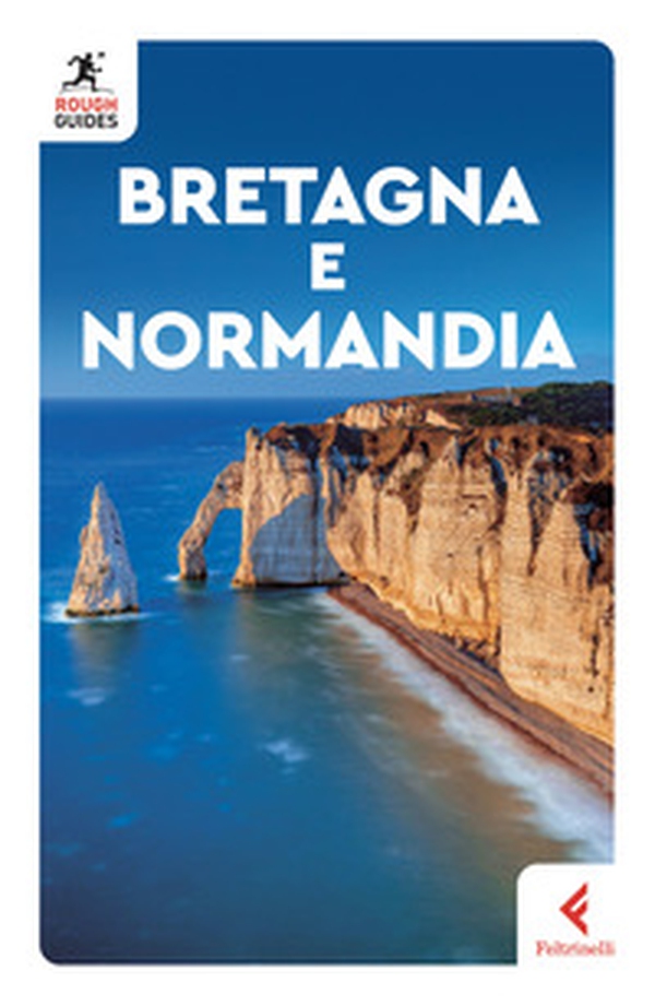 Bretagna e Normandia - Librerie.coop Bretagna e Normandia - Librerie.coop