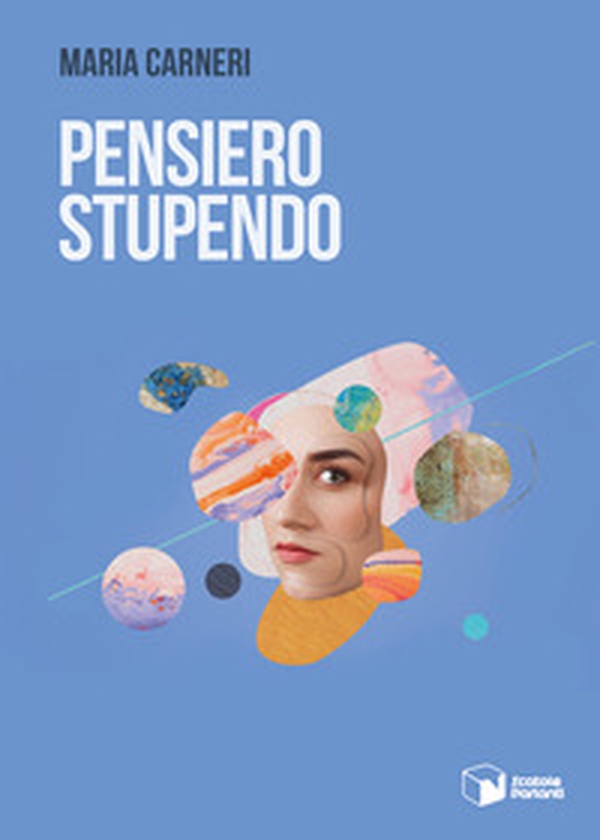 Pensiero stupendo - Librerie.coop Pensiero stupendo - Librerie.coop