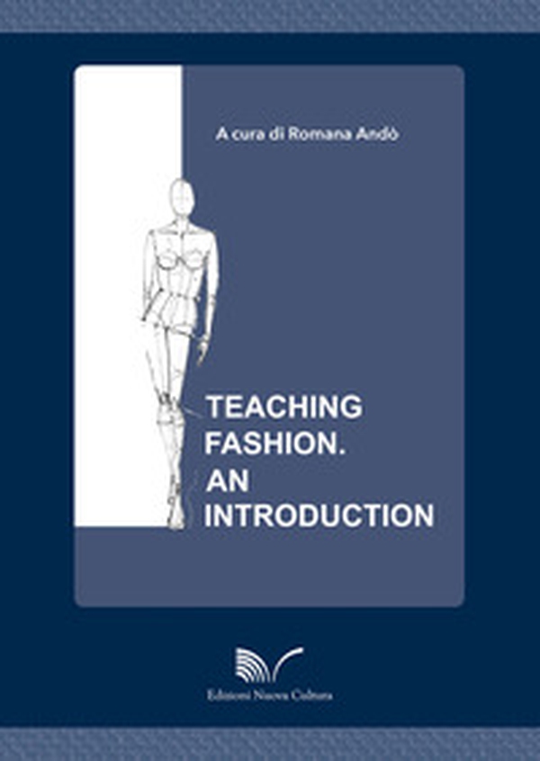 Teaching fashion. An introduction - Librerie.coop Teaching fashion. An introduction - Librerie.coop