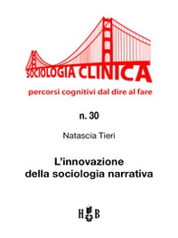 L'innovazione della sociologia narrativa - Librerie.coop