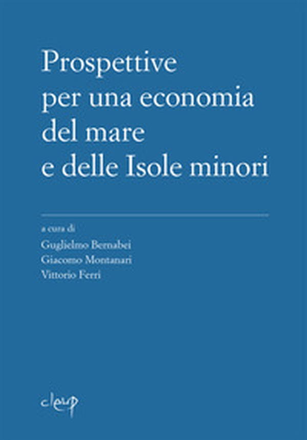 Prospettive per una economia del mare e delle Isole minori - Librerie.coop Prospettive per una economia del mare e delle Isole minori - Librerie.coop